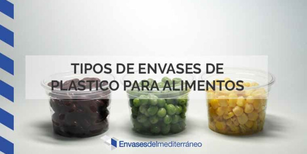 Tipos de envases de plástico para alimentos y cómo elegir el más adecuado