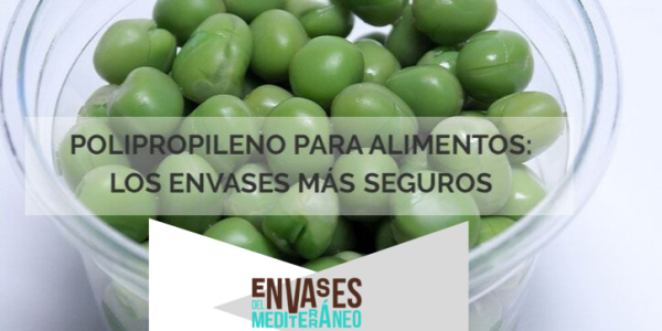 ¿Qué es un envase de polipropileno? Los envases más seguros para alimentos